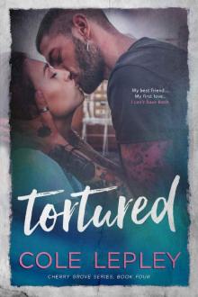 Tortured (Cherry Grove Series Book 4)