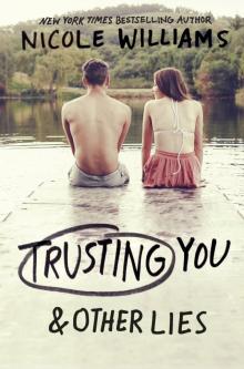 Trusting You and Other Lies