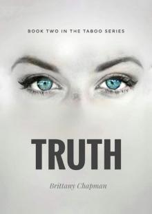 Truth: Book Two of the Taboo Series