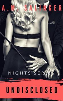 Undisclosed: Nights Series Book 7