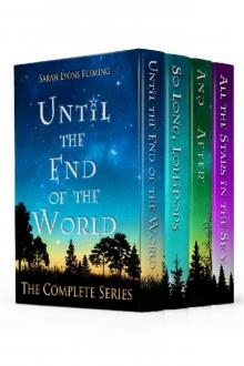 Until the End of the World Box Set
