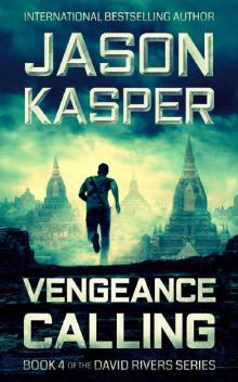 Vengeance Calling: An Action Thriller Novel (David Rivers Book 4)