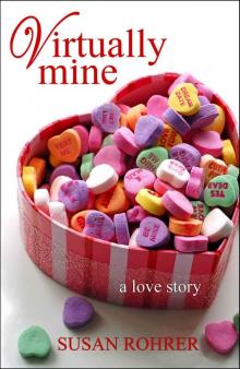 Virtually Mine: a love story