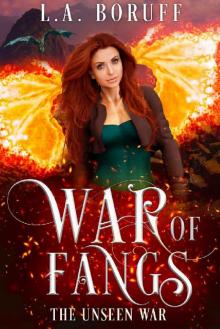 War of Fangs (The Unseen Book 1)