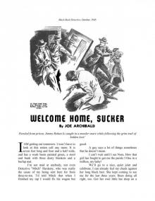 Welcome Home, Sucker by Joe Archibald