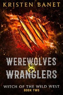 Werewolves and Wranglers