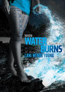 When Water Burns