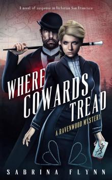 Where Cowards Tread (Ravenwood Mysteries #7)