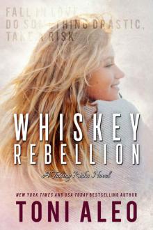 Whiskey Rebellion (Taking Risks Book 3)