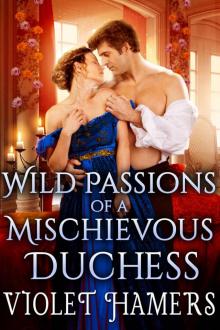 Wild Passions of a Mischievous Duchess