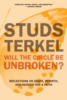 Will the Circle Be Unbroken?