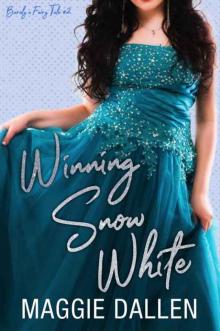 Winning Snow White