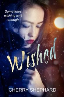 Wished: A Blaze of Glory Christmas