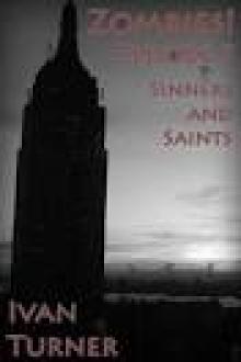 Zombies! (Episode 5): Sinners and Saints