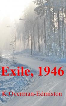 Exile, 1946