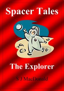 Spacer Tales: The Explorer