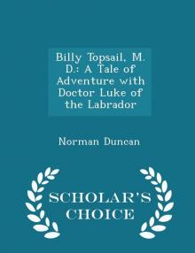 Billy Topsail, M.D.: A Tale of Adventure With Doctor Luke of the Labrador