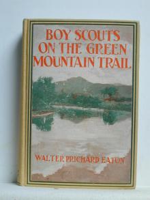 Boy Scouts on the Great Divide; Or, The Ending of the Trail