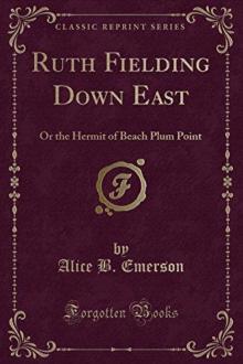 Ruth Fielding Down East; Or, The Hermit of Beach Plum Point