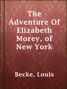 The Adventure Of Elizabeth Morey, of New York