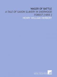 Wager of Battle: A Tale of Saxon Slavery in Sherwood Forest