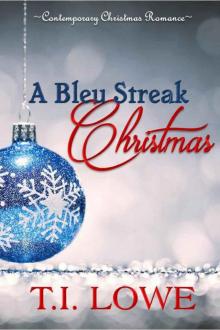 A Bleu Streak Christmas (The Bleu Series Book 2)