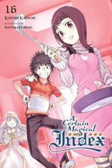 A Certain Magical Index, Vol. 16