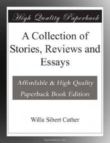 A Collection of Stories, Reviews and Essays