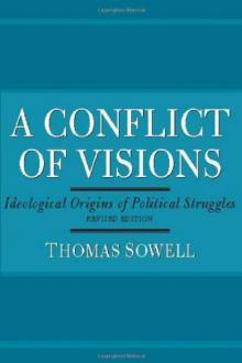 A Conflict of Visions: Ideological Origins of Political Struggles