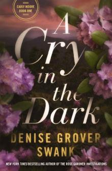 A Cry in the Dark: Carly Moore Series