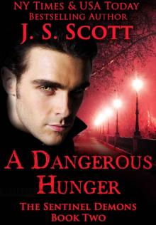 A Dangerous Hunger: (The Sentinel Demons)