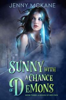 A Legion of Her Own (Sunny With A Chance of Demons Book 3)