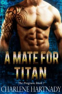 A Mate for Titan (The Program Book 7)