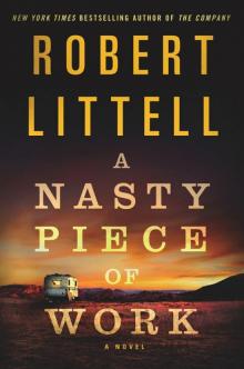 A Nasty Piece of Work: A Novel