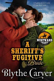 A Sheriff's Fugitive Bride