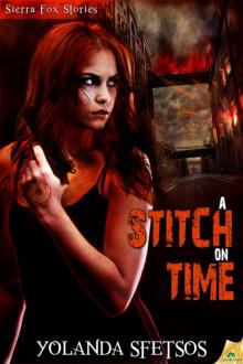 A Stitch on Time: Sierra Fox, Book 5