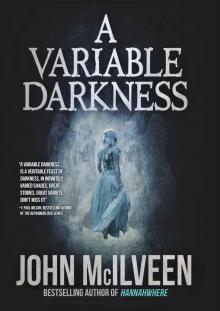 A Variable Darkness: 13 Tales