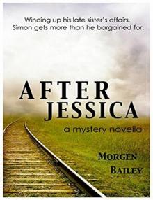 After Jessica: A mystery novella