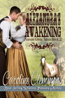 Alexandra's Awakening (Pearson Grove Book 2)