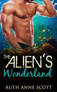 Alien Romance: The Alien's Wonderland: A Sci-fi Alien Warrior Invasion Abduction Romance