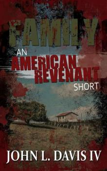 American Revenant (Short Story): Family