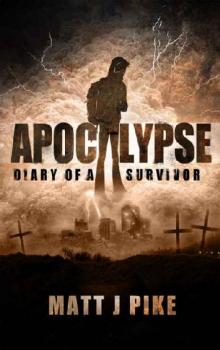 Apocalypse Diary of a Survivor [Book 1]