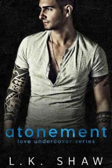 Atonement (Love Undercover Book 3)