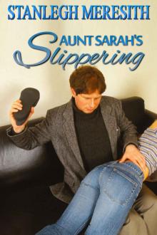 Aunt Sarah's Slippering: and other short stories