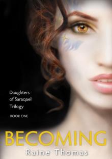 Becoming (Daughters of Saraqael Book One)