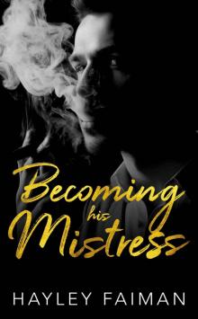 Becoming his Mistress: A Zanetti Famiglia Novel