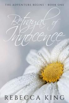 Betrayal of Innocence (A New Adventure Begins - Star Elite Book 1)