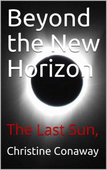 Beyond the New Horizon: The Last Sun,