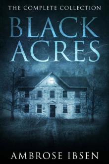 Black Acres- The Complete Collection