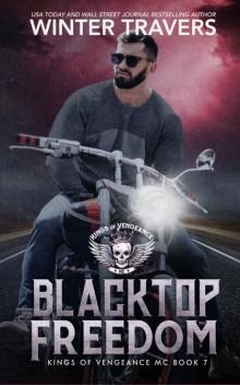 Blacktop Freedom (Kings of Vengeance MC Book 7)